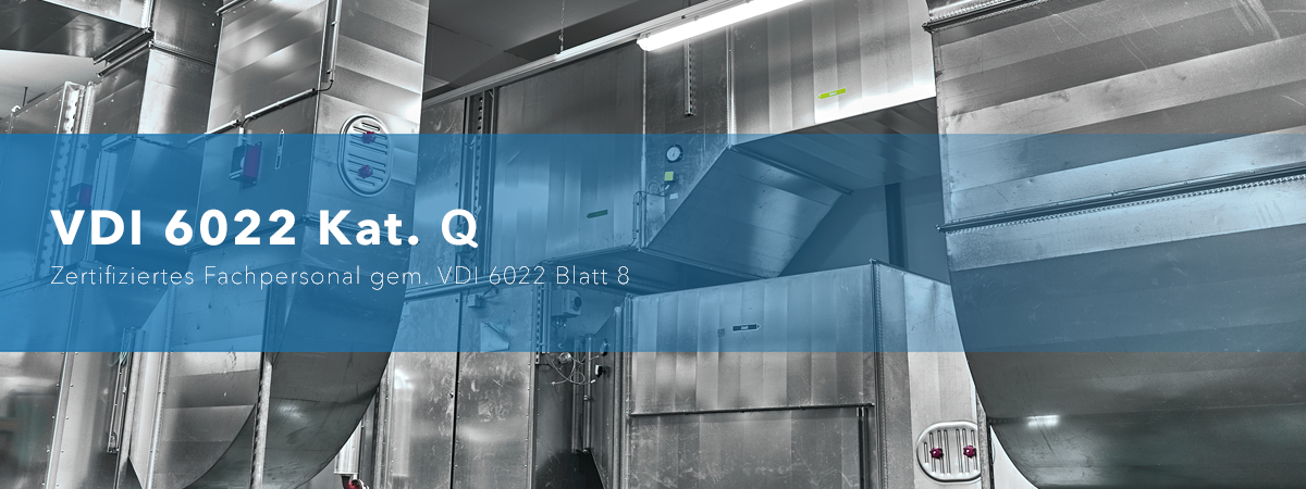 Lüftungsreinigung Schulung VDI 6022 Kat. Q in Österreich